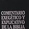 Comentario Exegetico y Explicativo de La Biblia Tomo I