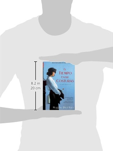 El tiempo entre costuras Una novela