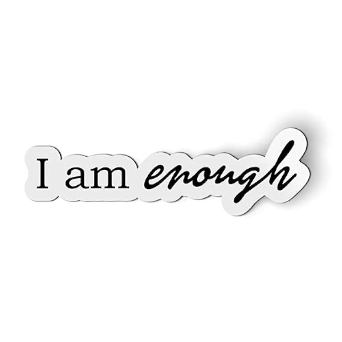 Imán con diseño I am Enough