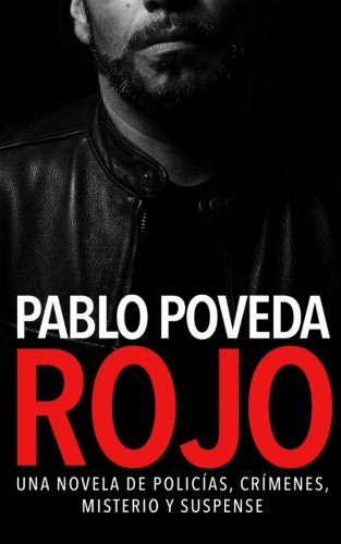 Rojo: Una novela de policías, crímenes, misterio y suspenso