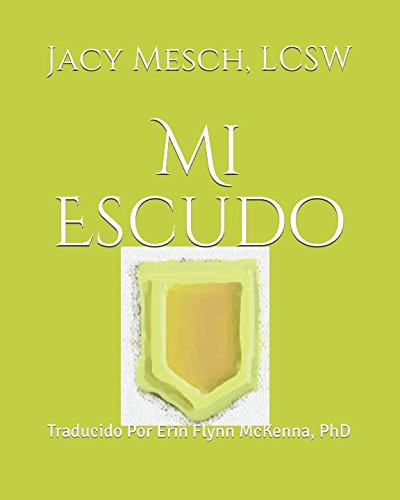 Mi Escudo (Spanish Edition)