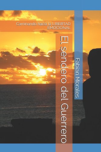 El sendero del Guerrero: Libro.
