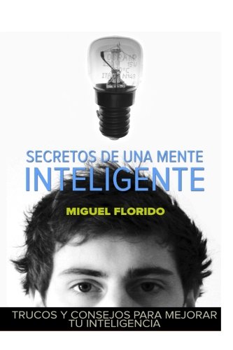 Secretos de una mente inteligente: Trucos y consejos