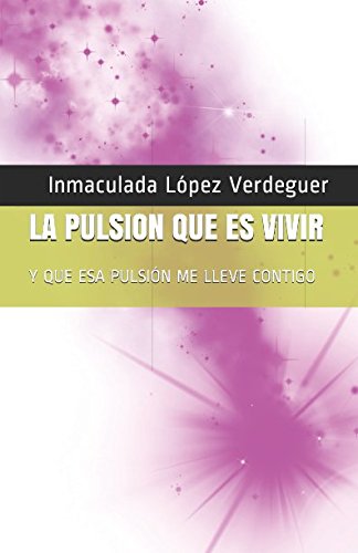 LA PULSIÓN QUE ES VIVIR