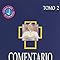 Comentario Biblico Mundo Hispano: Tomo 2 Exodo