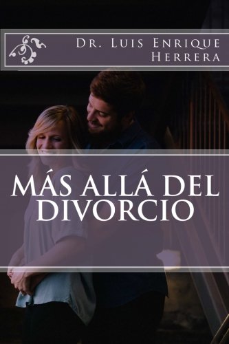 Más allá del divorcio (Volumen 2) (Edición española)