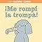 Libros ¡Me rompí la trompa!
