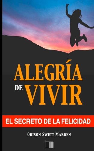 libro La Alegría de Vivir El Secreto de la Felicidad