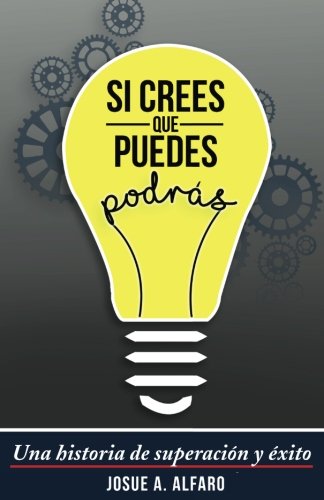 Si crees que puedes, podras