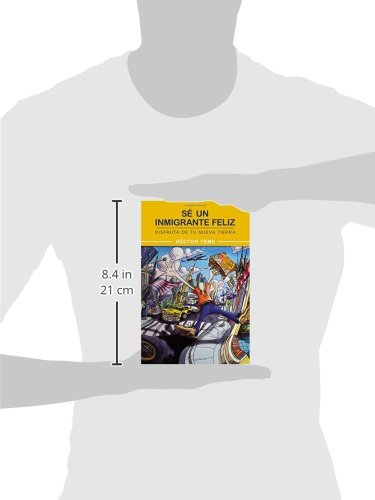 libro Sé un inmigrante feliz