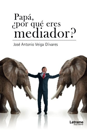 Papá, ¿por qué eres mediador?
