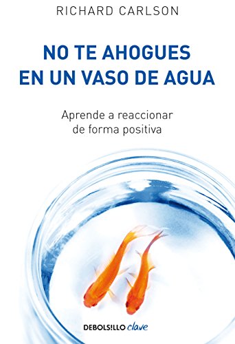 libro No te ahogues en un vaso de agua