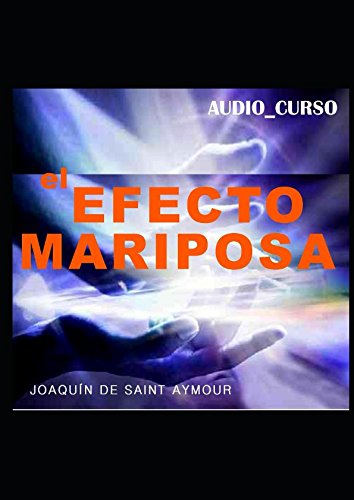 EL EFECTO MARIPOSA (Spanish Edition)