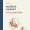 Libros Un mundo feliz Contemporánea Edición en español