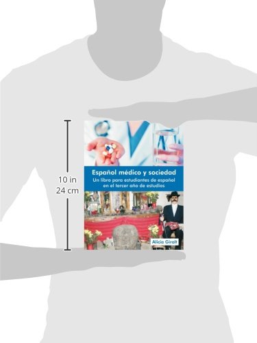 Español Medico y Sociedad: Un Libro Para Estudiantes