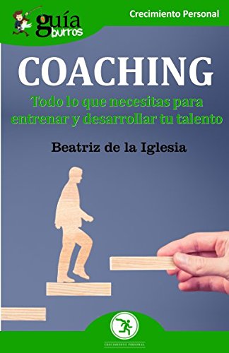 Guía Burros Coaching (Spanish Edition)