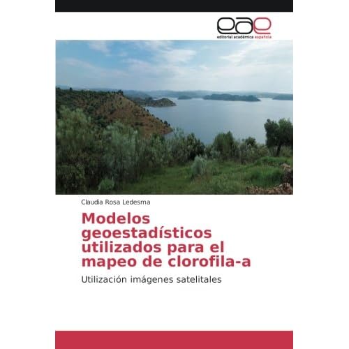 Utilización imágenes satelitales (Spanish Edition)