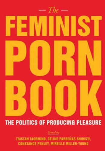 El libro porno feminista: la política de producir placer