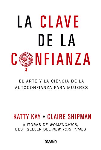 La clave de la confianza (Spanish Edition)