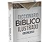 Diccionario Bíblico Ilustrado Holman (Spanish Edition)