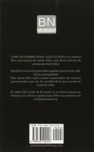 Como un hombre piensa asi es su vida