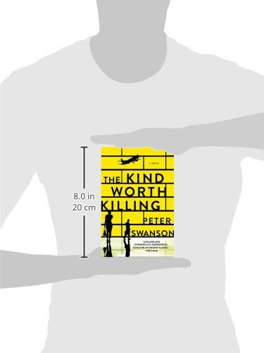 El tipo que vale la pena matar una novela