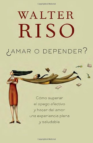Libro Amar o depender