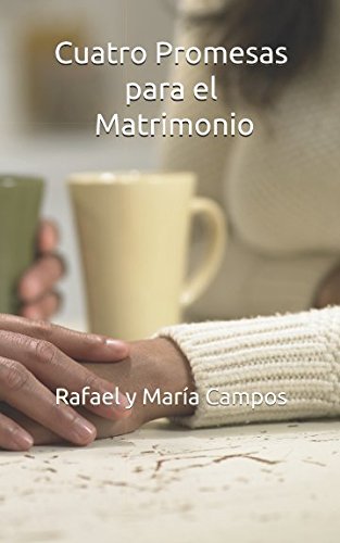 Cuatro promesas para el matrimonio