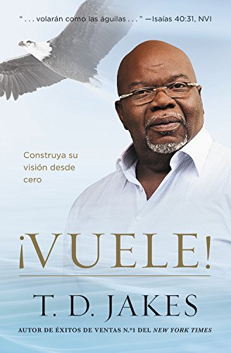 Libro ¡Vuele!: Construya su visión desde cero