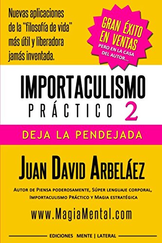 Importaculismo Práctico 2:de la pendejada