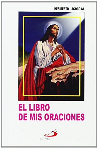 El Libro De Mis Oraciones: Edición español
