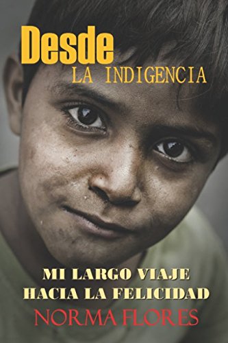 Libro Desde la indigencia (Edicion en español)