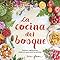 Recetas vegetariana La cocina del bosque