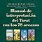 Manual de interpretacion del Tarot (Spanish Edition)