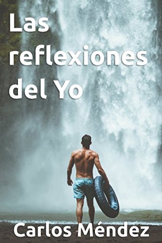 Libro: Las reflexiones del Yo.