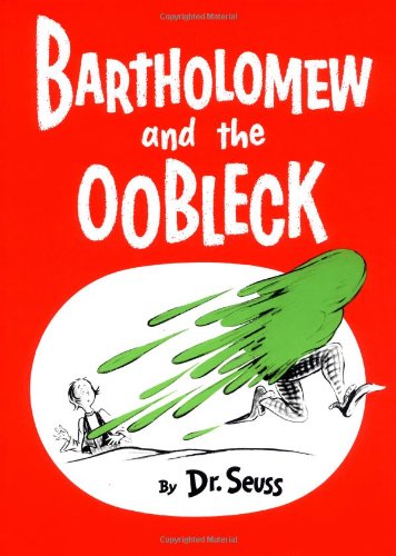 Bartholomew y el Oobleck: (Libro de honor de Caldecott)