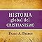 Historia Global del Cristianismo