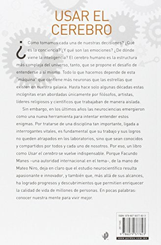 Usar el cerebro: Conocer nuestra mente para vivir mejor