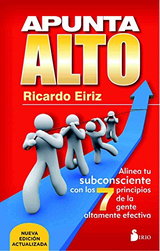 Apunta alto (Spanish Edition)