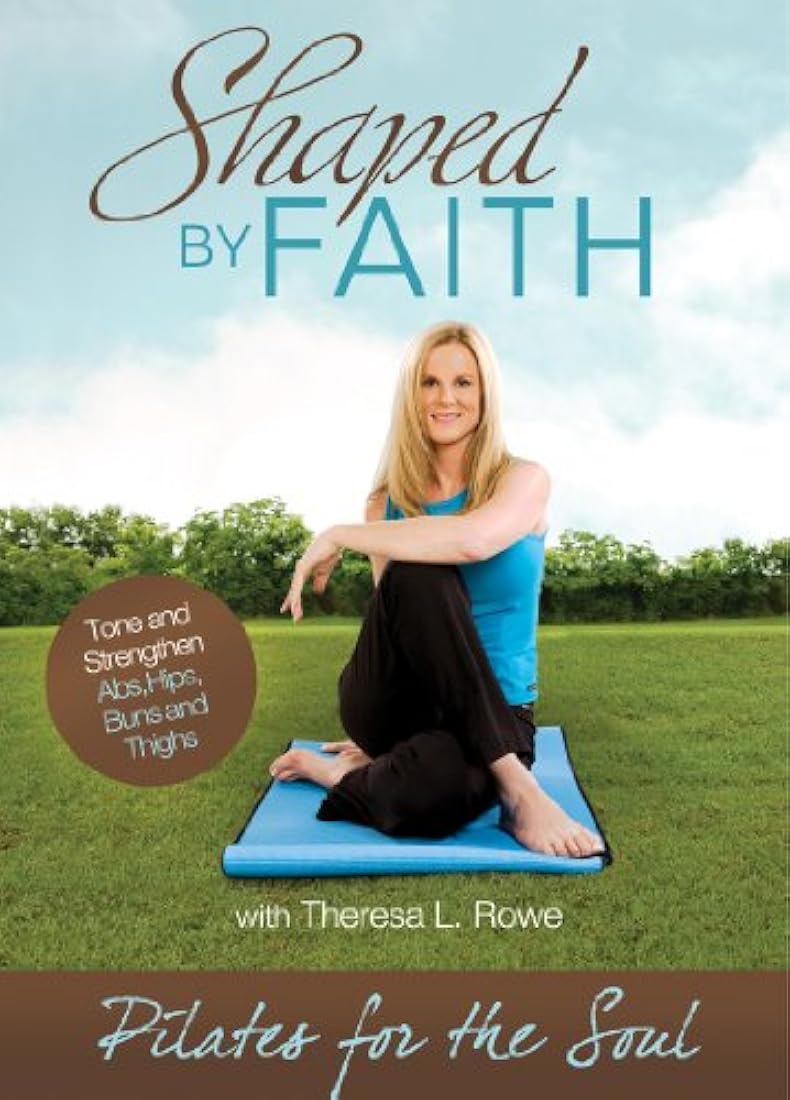 Con forma de fe: Pilates para el alma