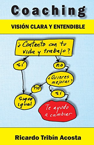 Coaching: Visión clara y entendible (Edición en español)