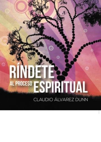 Libro Ríndete al proceso espiritual (Edicion en español)