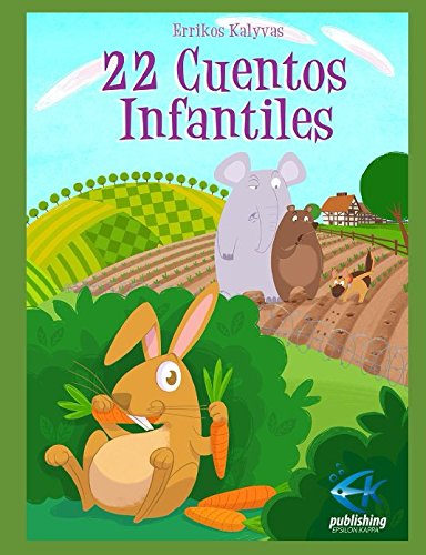 22 Cuentos Infantiles edicion en español