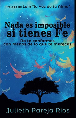Nada es imposible si tienes fe