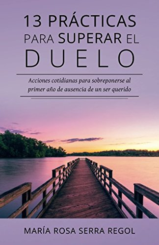 Libro 13 prácticas para superar el duelo