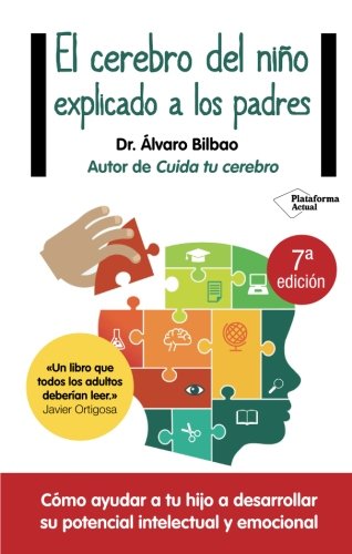 El cerebro del niño explicado a los padres