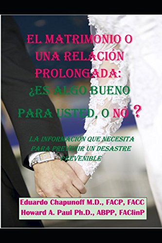 EL MATRIMONIO O UNA RELACIÓN PROLONGADA (Spanish Edition)
