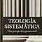 Teología Sistemática Pentecostal (Edición Español)