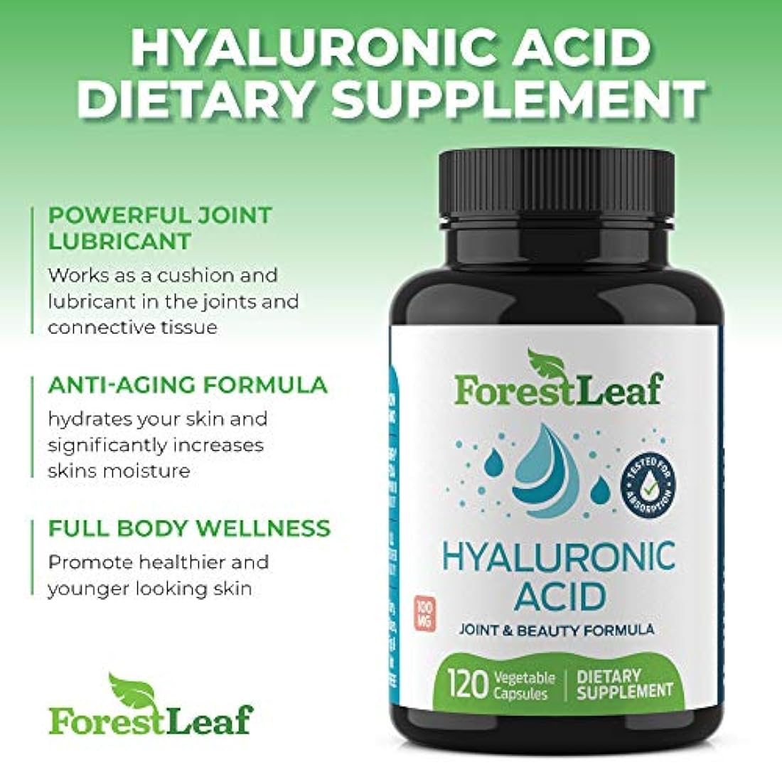 Hyaluronic Acid Dietary Supplement, 100 mg - 120 Vegetable Capsules – Joints, Bones and Connective Tissue Formula - Daily Anti Aging Beauty Serum for Healthy Skin, Hair and Eyes – by ForestLeaf
