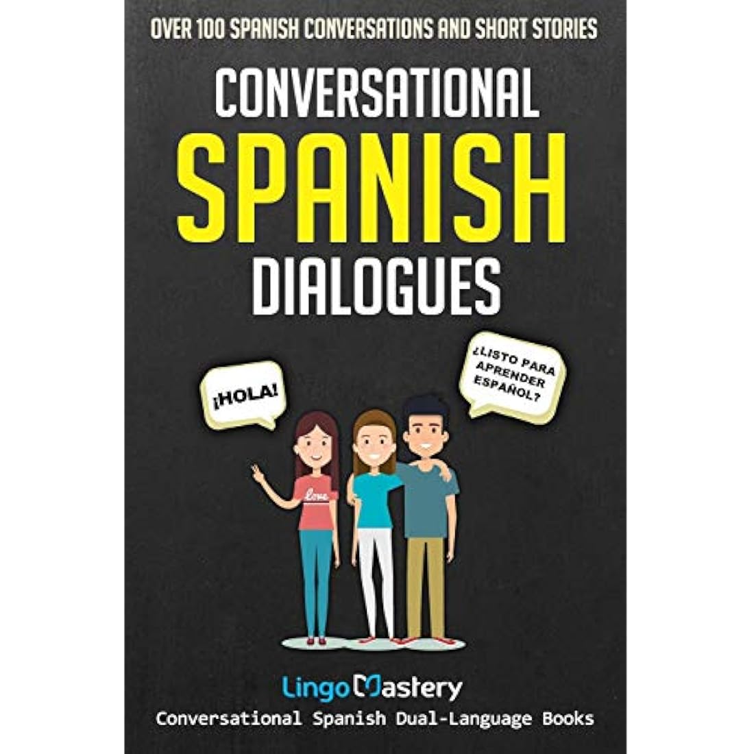 Diálogos de conversación en español más 100 cuentos cortos